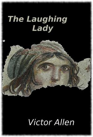 Cover of the book The Laughing Lady by Victor Allen