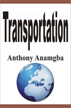 Cover of the book Transportation by Anthony Anamgba