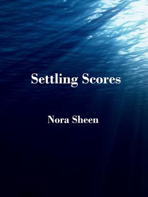 Cover of the book Settling Scores by Celya Bowers