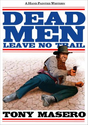 Book cover of Dead Men Leave No Trail