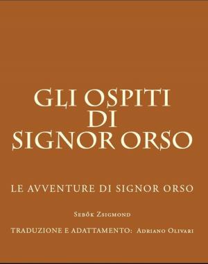 Cover of Gli ospiti di Signor Orso