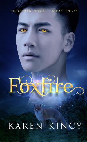 Cover of the book Foxfire by Stephanie Burgis