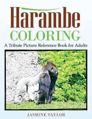 Cover of Harambe Coloring: A Tribute Picture Reference Book for Adults