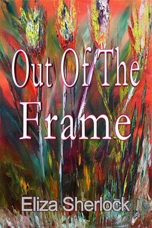 bigCover of the book Out Of The Frame by 