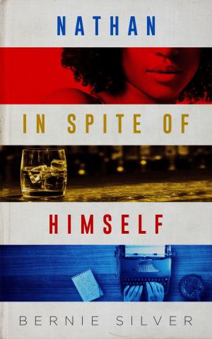Cover of the book Nathan in Spite of Himself by Louis Gross