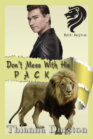 Book cover of Don't Mess With His Pack