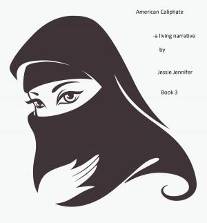 Cover of American Caliphate: Book 3