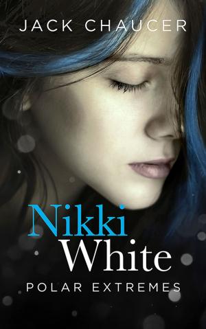 Book cover of Nikki White: Polar Extremes