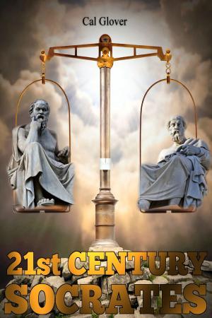 Cover of the book 21st Century Socrates by Dennis Fox