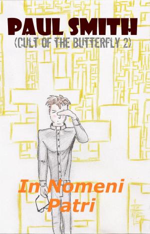 Cover of In Nomeni Patri (Cult of the Butterfly 2)