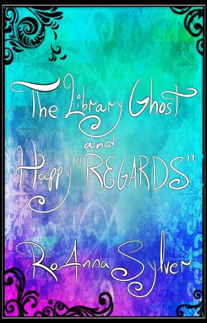 Book cover of The Library Ghost and Happy "REGARDS"