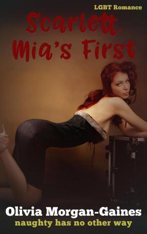 bigCover of the book Scarlett. Mia's First - A LGBT Submissive Lesbian Romance by 