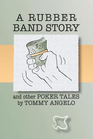 Cover of the book A Rubber Band Story and Other Poker Tales by Cardoza Avery