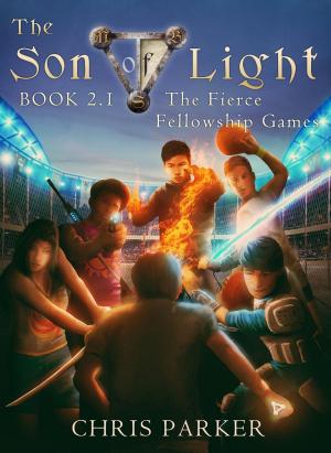 Book cover of The Son of Light Book 2.1: The Fierce Fellowship Games