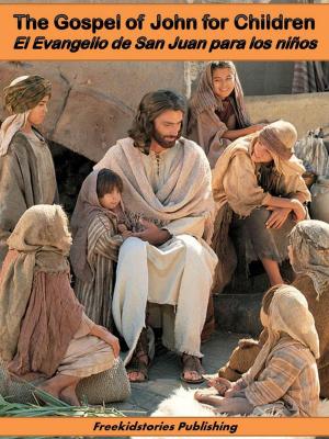 Cover of El Evangelio de San Juan para niños - The Gospel of John for Children