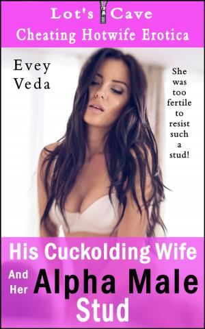 Cover of the book His Cuckolding Wife And Her Alpha Male Stud by Bianca Swan