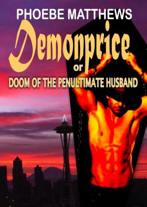 Cover of the book Demonprice, or, Doom of the Penultimate Husband by Rosemary Jones, Diane Jones
