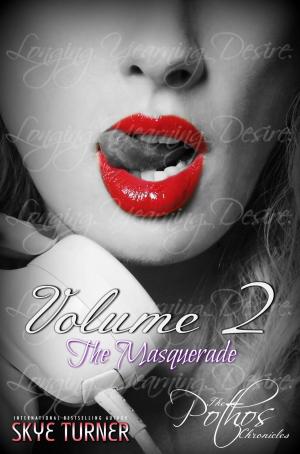 Cover of the book Volume 2: The Masquerade by Azalea Moone