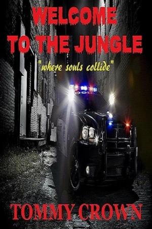 Cover of the book Welcome to the Jungle: Where Souls Collide by Cheri Grade