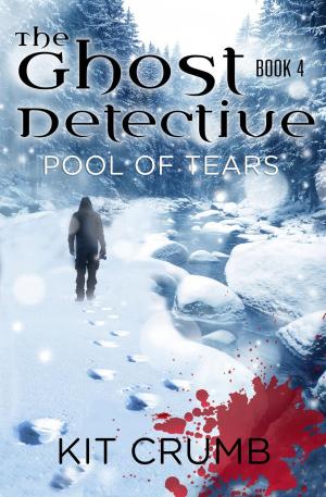 Book cover of Ghost Detective: Book IV Pool of Tears
