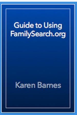Cover of Guide to Using FamilySearch.org