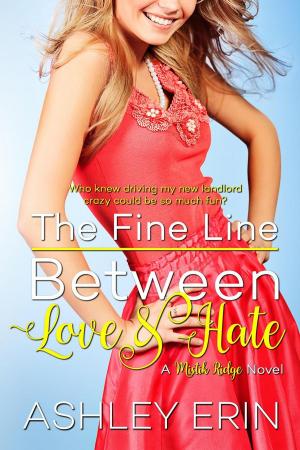 Book cover of The Fine Line Between Love and Hate