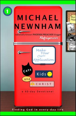 Cover of the book Make Your Own Application: Cats, Kids, and Christ by Peter Mt. Shasta