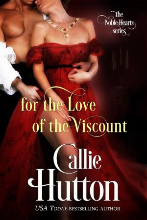 Book cover of For the Love of the Viscount