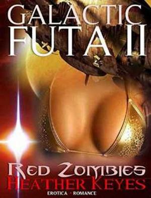 Cover of the book Galactic Futa 2 by Heather Keyes
