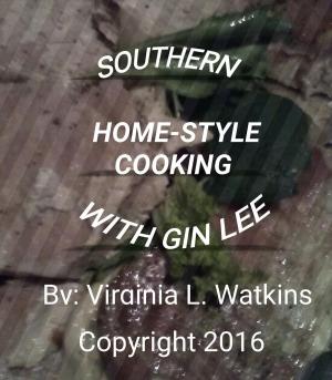 Cover of Southern Home-Style Cooking With Gin Lee