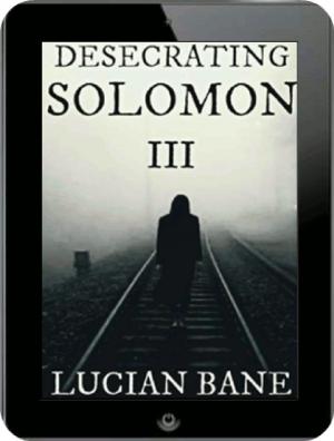 Book cover of Desecrating Solomon 3
