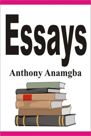 Cover of the book Essays by Anthony Anamgba