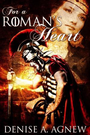 Cover of the book For A Roman's Heart by Denise A. Agnew, Marie D. Jones
