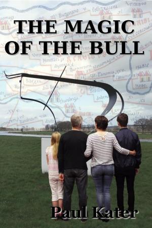 Cover of the book The magic of the Bull by Anya Karin