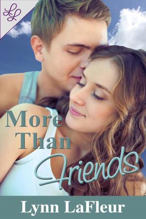 Cover of the book More Than Friends by Lynn LaFleur