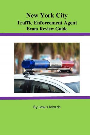 Cover of the book New York City Traffic Enforcement Agent Exam Review Guide by Pamela Martin