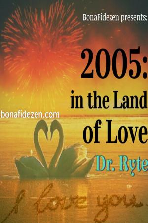 Cover of 2005: in the Land of Love