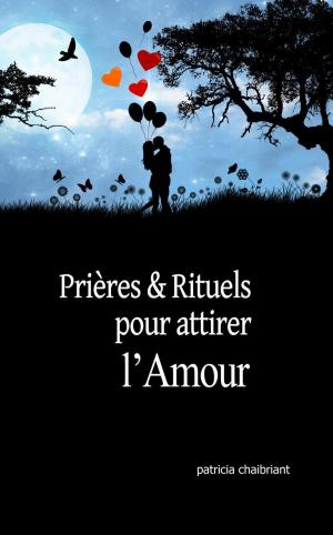Cover of Prières et rituels pour attirer l'amour