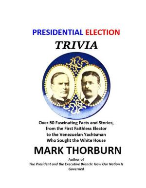 Cover of Presidential Election Trivia