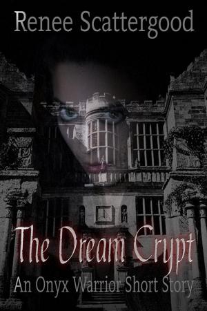 Book cover of The Dream Crypt (An Onyx Warrior Short Story)