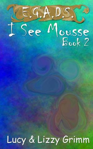 Book cover of I See Mousse