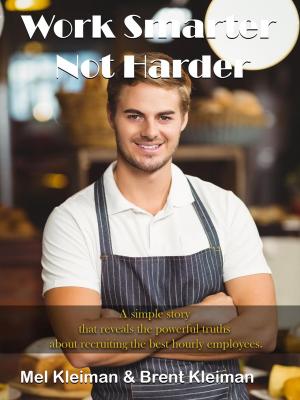 Cover of the book Work Smarter, Not Harder by Richard Stanton