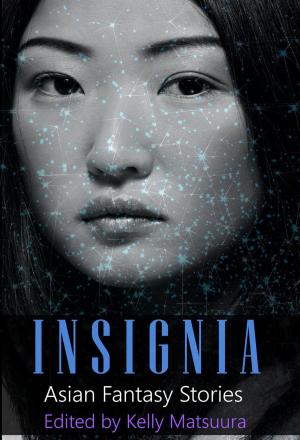 Book cover of Insignia: Asian Fantasy Stories