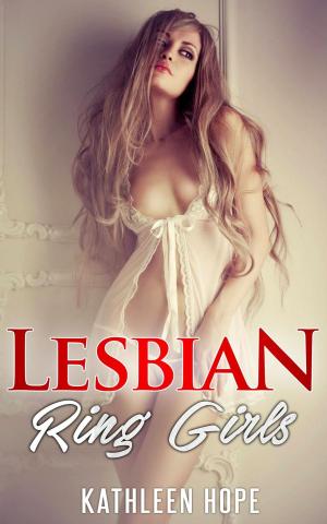 Cover of the book Lesbian: Ring Girls by Danielle Leigh