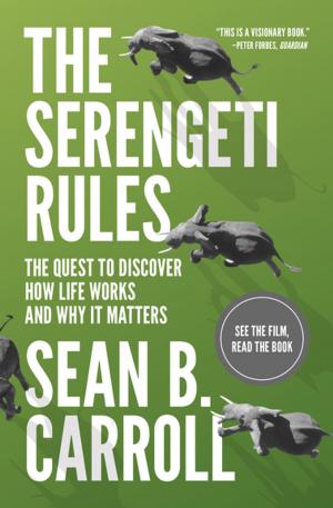 Cover of the book The Serengeti Rules by Jonathan Bate