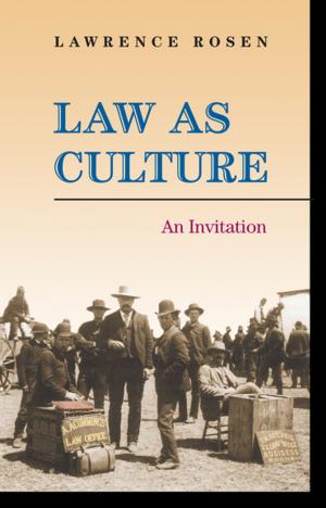 Cover of the book Law as Culture by John Sides, Michael Tesler, Lynn Vavreck, John Sides, Michael Tesler, Lynn Vavreck