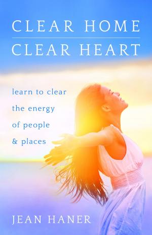 Book cover of Clear Home, Clear Heart