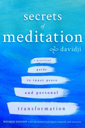 Cover of the book Secrets of Meditation Revised Edition by Sonia Choquette, Ph.D.