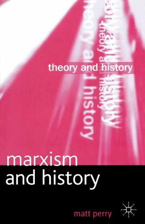 Cover of the book Marxism and History by Nicholas J McBride, Sandy Steel