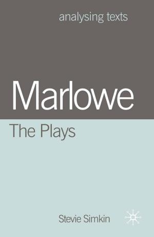 Cover of the book Marlowe: The Plays by David Anderson